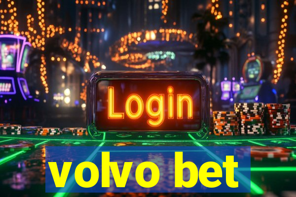 volvo bet